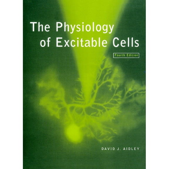 The Physiology of Excitable Cells, (Paperback)