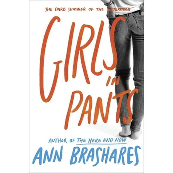 Pre-Owned Girls in Pants: The Third Summer of the Sisterhood (Paperback 9780553375930) by Ann Brashares