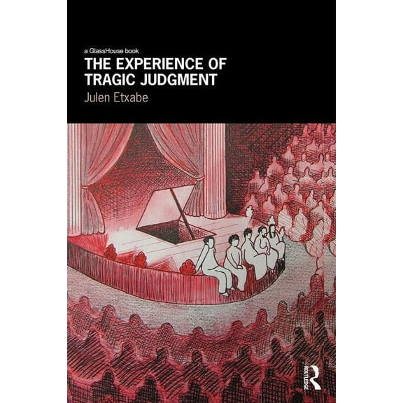 The Experience of Tragic Judgment, (Paperback)