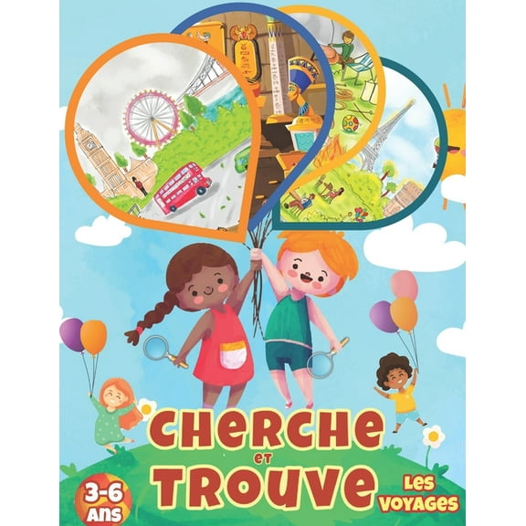 Cherche et Trouve: Les voyages: Livre de jeux enfant 3-6 ans. (Paperback)