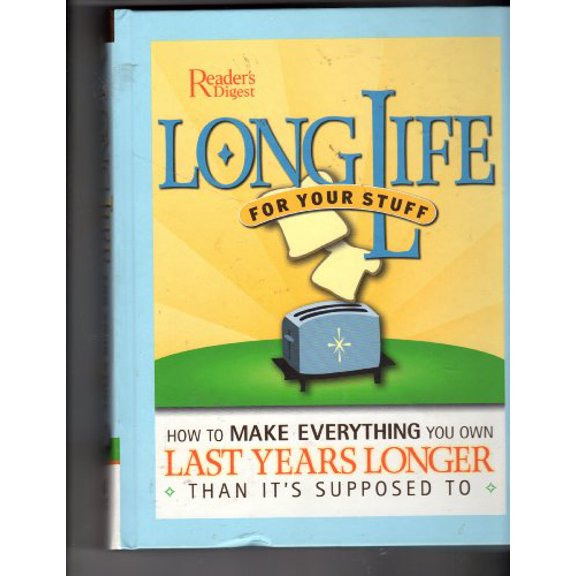 Pre-Owned Long Life for your Stuff, 9780762107032, 0762107030, Hardcover,