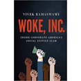 thumbnail image 1 of Woke, Inc. HARDCOVER – 2021 by Vivek Ramaswamy, 1 of 2