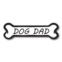 Magnet Me Up Dog Dad Dog Bone Magnet Decal, 2x7 In, Vinyl Automotive Magnet
