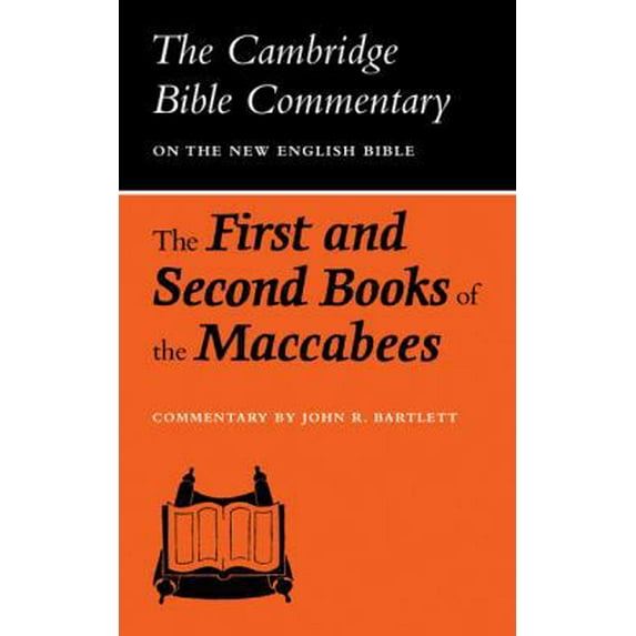Pre-Owned The First and Second Books of the Maccabees (Paperback) 0521097495 9780521097499