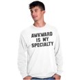 thumbnail image 5 of Awkward Specialty Funny Sarcastic Long Sleeve TShirt Men Women Brisco Brands X, 5 of 5