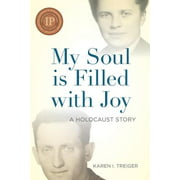 Angle View: My Soul Is Filled with Joy : A Holocaust Story, Used [Paperback]