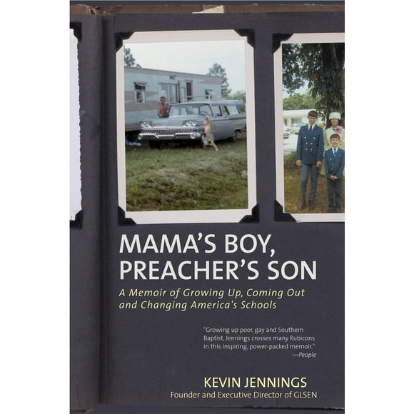 Pre-Owned Mama's Boy, Preacher's Son: A Memoir of Growing Up, Coming Out, and Changing America's Schools (Paperback) 0807071471 9780807071472