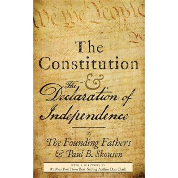 Pre-Owned The Constitution and the Declaration of Independence: The Constitution of the United States of America (Paperback) 1630729051 9781630729059