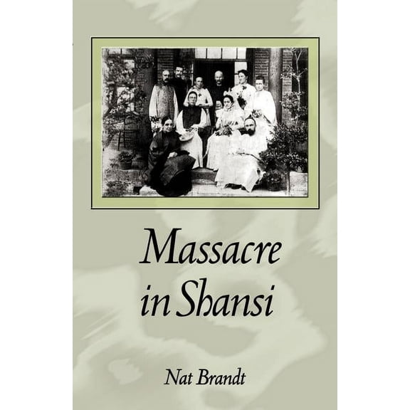 Massacre in Shansi (Paperback)