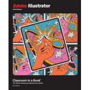 Classroom in a Book (Adobe): Adobe Illustrator Classroom in a Book 2024 Release (Paperback)