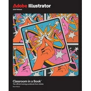 Classroom in a Book (Adobe) Adobe Illustrator Classroom in a Book 2024 Release, (Paperback)