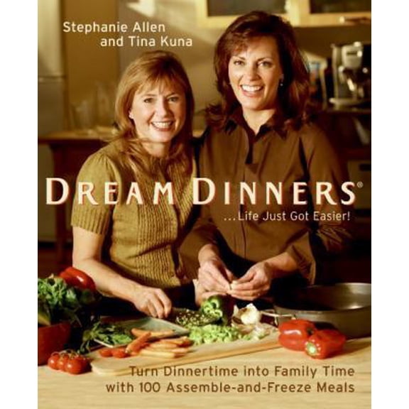 Pre-Owned Dream Dinners (Paperback) 0060784229 9780060784225