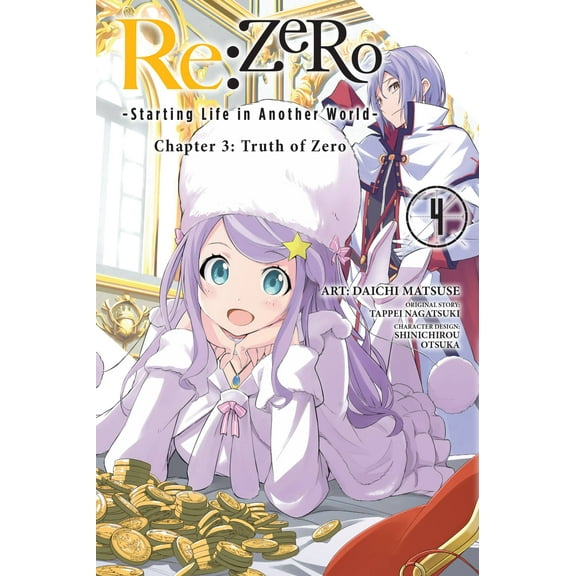 RE: Zero -Starting Life in Another World-, Chapter 3: Truth of Zero, Vol. 4 (Manga)