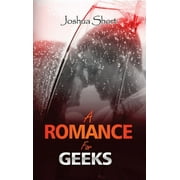 A Romance For Geeks (Hardcover)