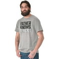 thumbnail image 3 of Funny Father Knows Stressed Pun Men's Big & Tall Crewneck Graphic Tee Brisco Brands 2X, 3 of 5