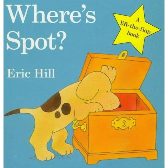 Where's Spot? (Lift The Flap)