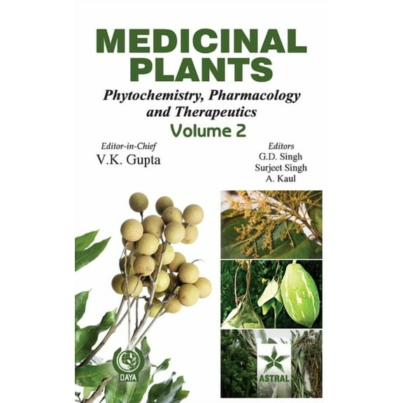 Medicinal Plants: Phytochemistry, Pharmacology and Therapeutics Vol. 2, (Hardcover)