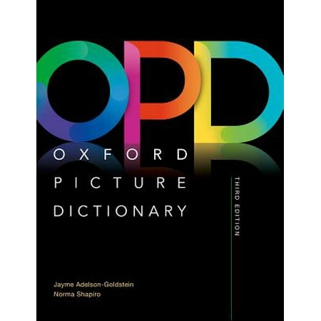 Oxford Picture Dictionary Third Edition: Monolingual (Best French Monolingual Dictionary)