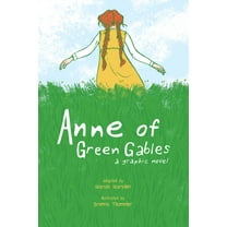 Anne of Green Gables : A Graphic Novel (Paperback)