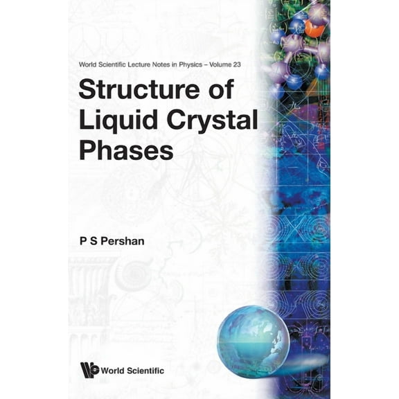 World Scientific Lecture Notes in Physic Structure of Liquid Crystal Phases (V23), Book 23, (Hardcover)