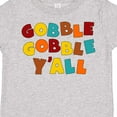 thumbnail image 4 of Inktastic Gobble Gobble Y'all Thanksgiving Boys or Girls Toddler T-Shirt, 4 of 5