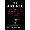 Pre-Owned The Big Fix: The Hunt for the Match-Fixers Bringing Down Soccer (Hardcover 9780062308078) by Brett Forrest