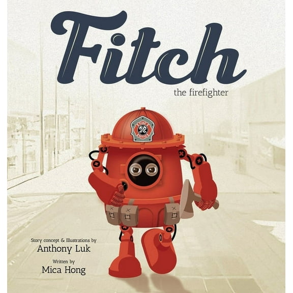 Fitch the Firefighter, (Hardcover)