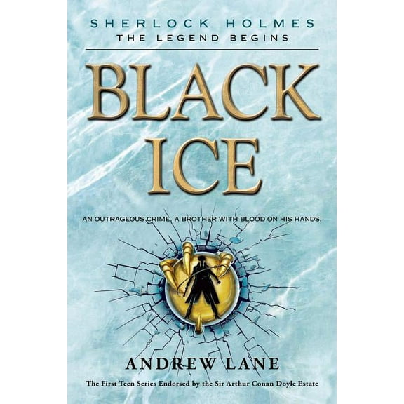 Sherlock Holmes: The Legend Begins: Black Ice (Series #3) (Paperback)