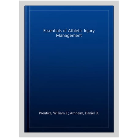 Pre-Owned Prentice Essentials of Athletic Injury Management 2016 10e Student Edition