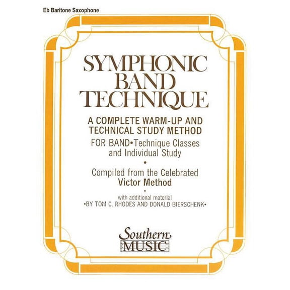 Symphonic Band Technique (S.B.T.): Baritone Saxophone (Paperback)