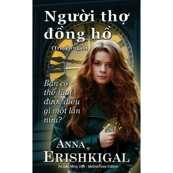 Nguoi tho dong ho (Người thợ đồng hồ): (Vietnamese Edition) (P, (Paperback)