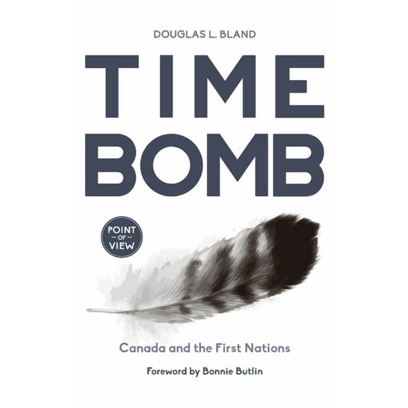 Point of View Time Bomb: Canada and the First Nations, Book 2, (Paperback)