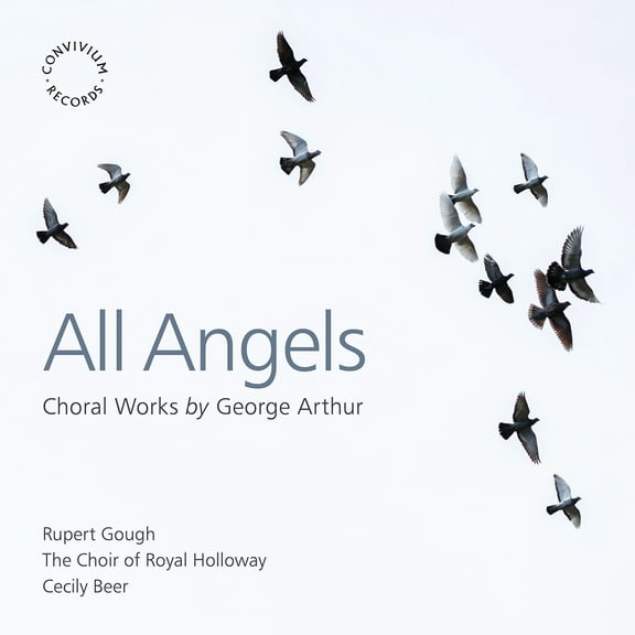The Choir of Royal Holloway - All Angels - Choral Works - Music & Performance - CD