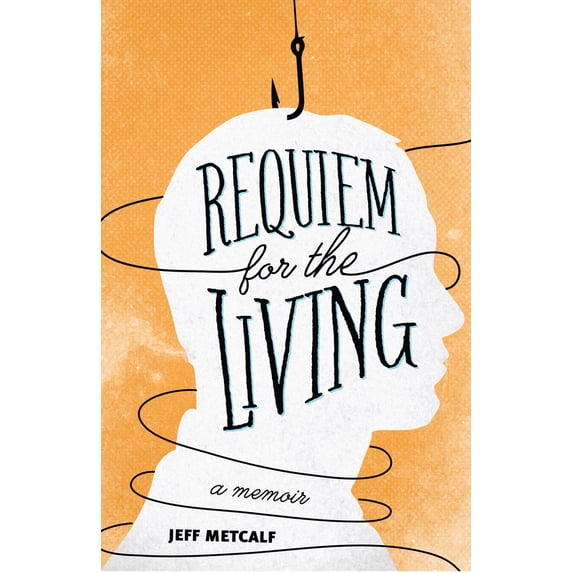 Pre-Owned Requiem for the Living: A Memoir (Paperback) 1607813866 9781607813866
