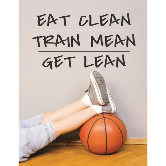 Wall Decal : Eat Clean Train Mean Get Lean Sports Workout Exercise Fitness Motivation Quote Boy Girl Teen Man Women 16x24 Inches