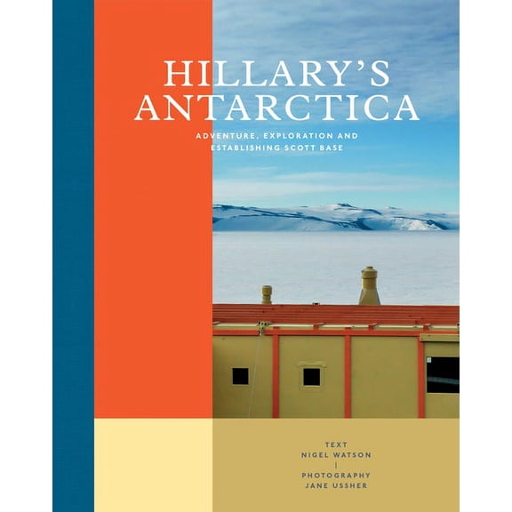 Hillary's Antarctica (Hardcover)