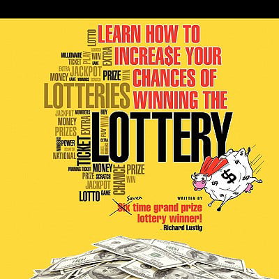 Learn How to Increase Your Chances of Winning the