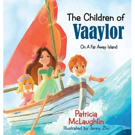 The Children of Vaaylor, (Hardcover)
