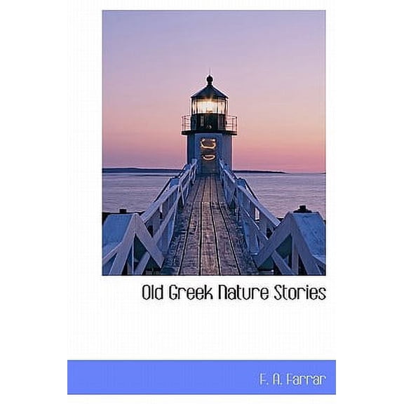 Old Greek Nature Stories (Hardcover)
