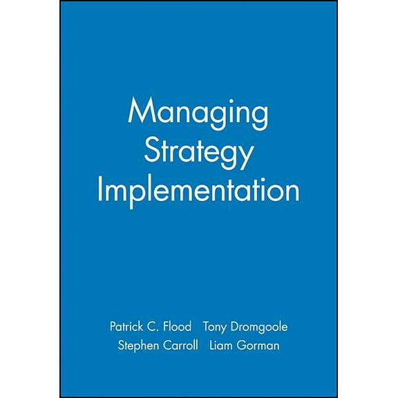 Managing Strategy Implementation, (Paperback)