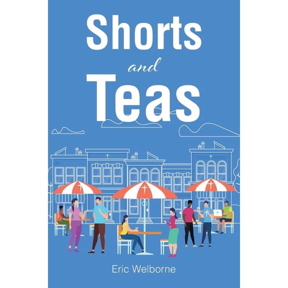 Shorts and Teas, (Paperback)