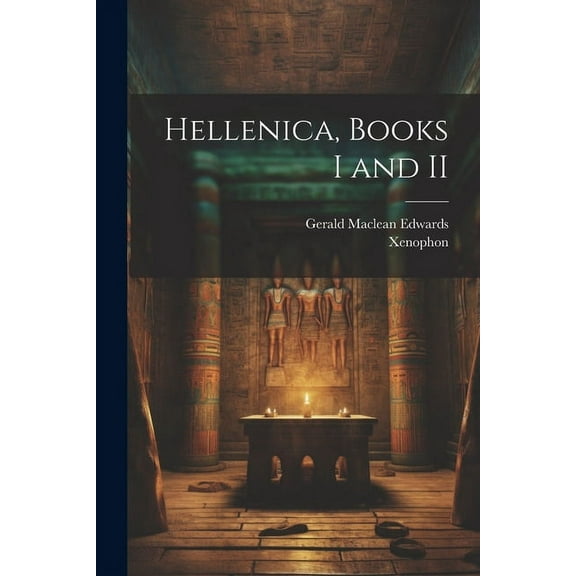 Hellenica, books I and II (Paperback)