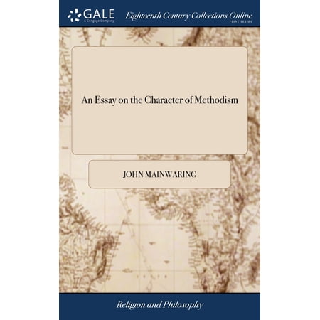 An Essay on the Character of Methodism (Hardcover)