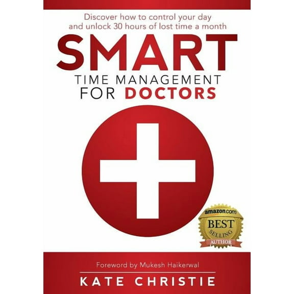 Smart Time Management for Doctors, (Paperback)