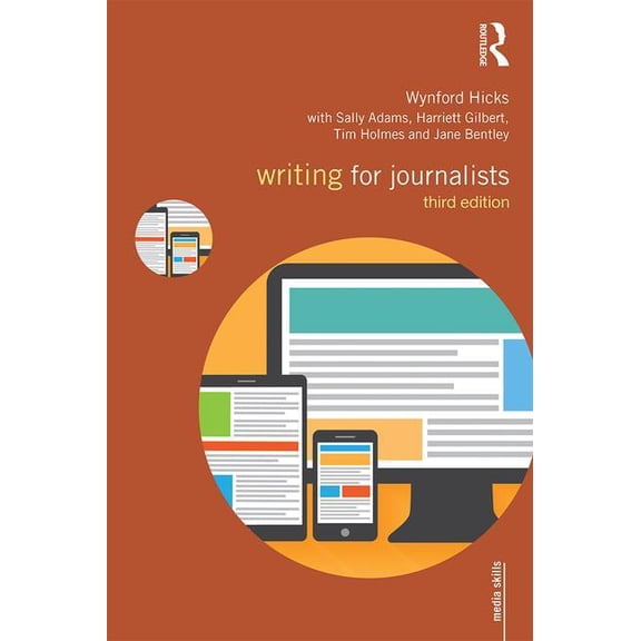 Writing for Journalists (Paperback) by Wynford Hicks, Adams Sally, Harriett Gilbert