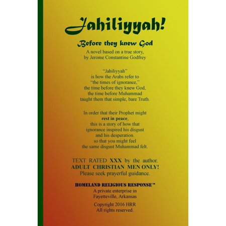 Jahiliyyah! - Before They Knew God (Paperback)
