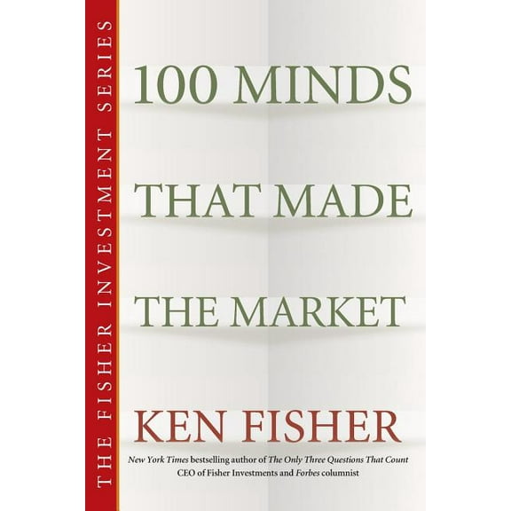 Fisher Investments Press 100 Minds That Made the Market, Book 2, (Paperback)