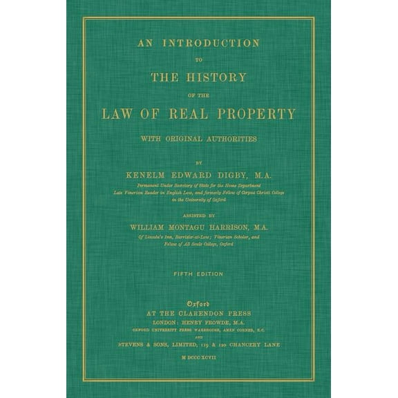 An Introduction to the History of the Law of Real Property with Original Authorities, (Hardcover)