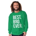 thumbnail image 5 of Best Bro Ever Brother Relative Family Men's Crewneck Sweatshirt Brisco Brands L, 5 of 6