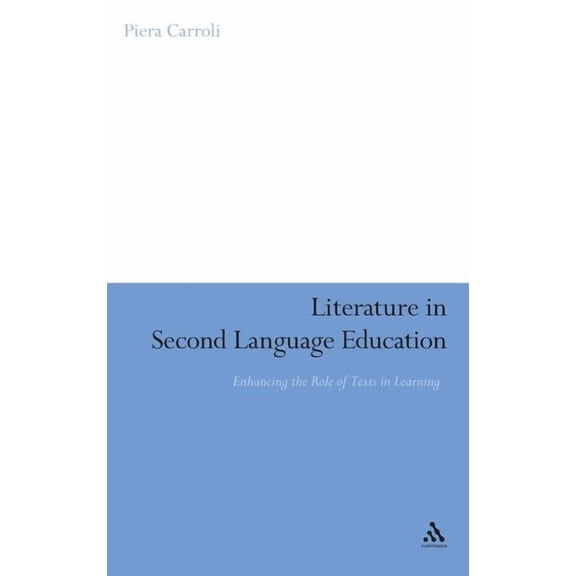 Literature in Second Language Education, (Hardcover)